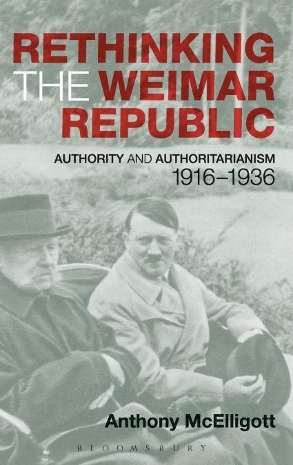 Rethinking the Weimar Republic