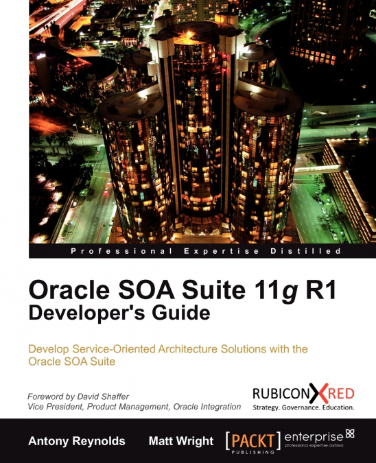 Oracle Soa Suite 11g R1 Developer’s Guide