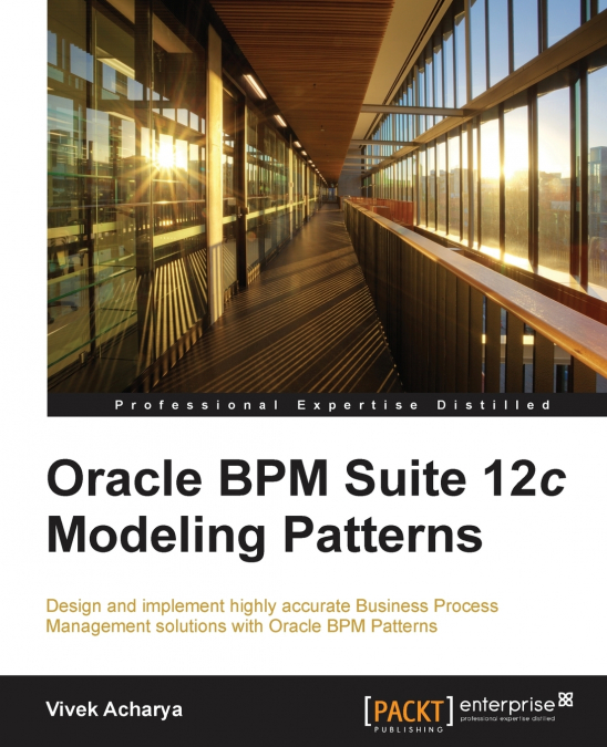 Oracle Bpm Suite 12c Modeling Patterns