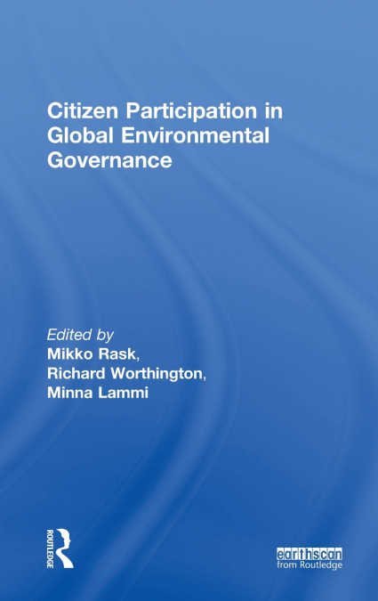 Citizen Participation in Global Environmental Governance