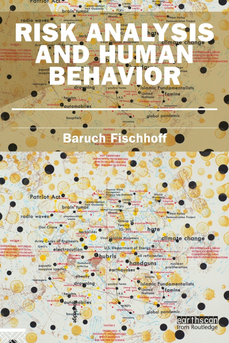 Risk Analysis and Human Behavior