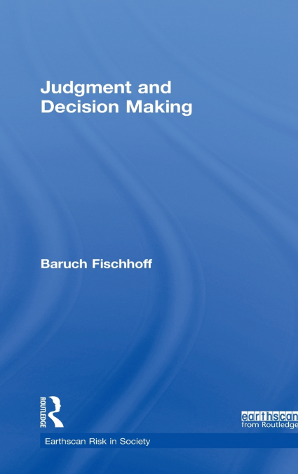 Judgment and Decision Making