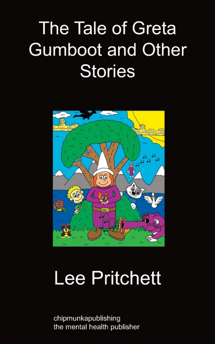 The Tale of Greta Gumboot and Other Stories