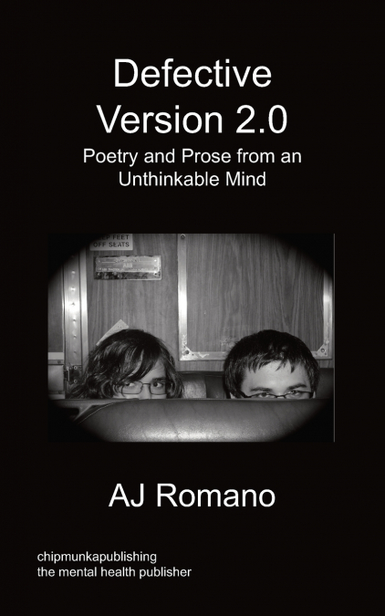 Defective, V.2 - Poetry and Prose from an Unthinkable Mind
