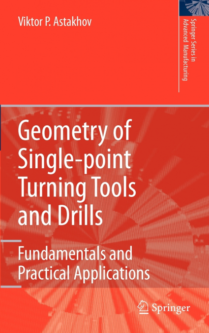 Geometry of Single-point Turning Tools and Drills