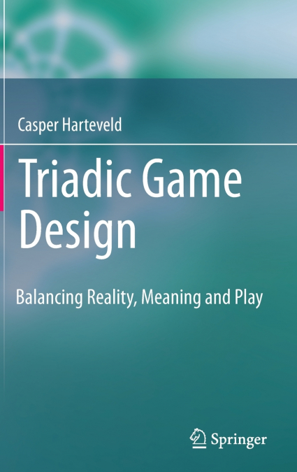 Triadic Game Design