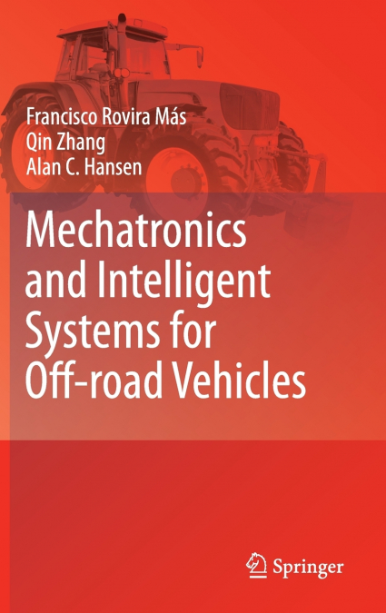 Mechatronics and Intelligent Systems for Off-Road Vehicles
