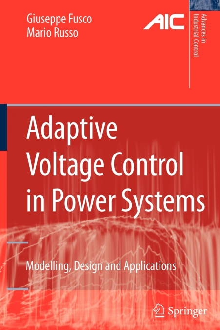 Adaptive Voltage Control in Power Systems