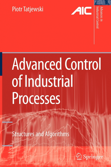 Advanced Control of Industrial Processes