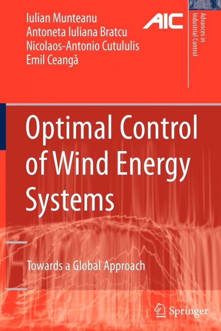 Optimal Control of Wind Energy Systems