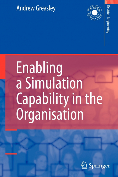 Enabling a Simulation Capability in the Organisation