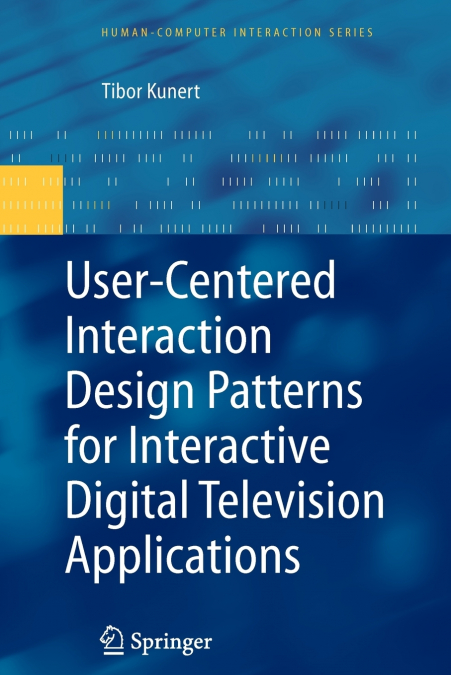 User-Centered Interaction Design Patterns for Interactive Digital Television Applications