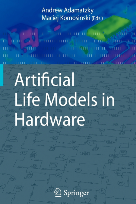 Artificial Life Models in Hardware