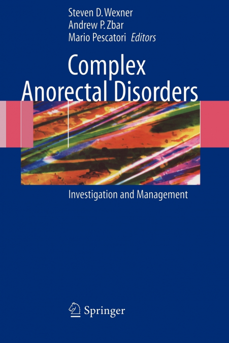 Complex Anorectal Disorders