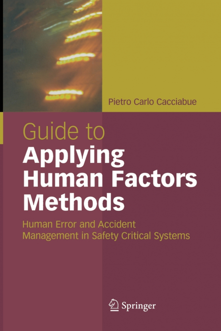 Guide to Applying Human Factors Methods