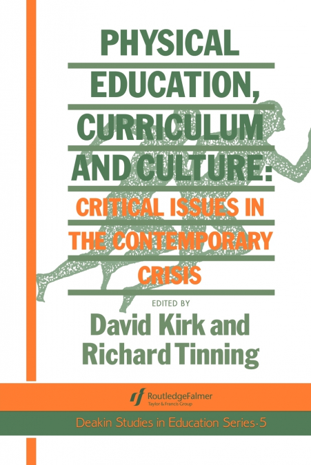Physical Education, Curriculum And Culture
