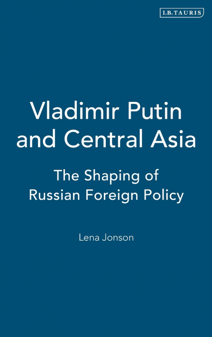 Vladimir Putin and Central Asia