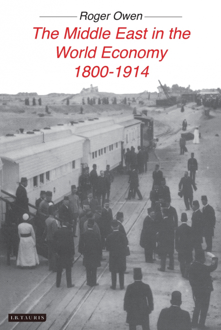The Middle East in the World Economy 1800-1914