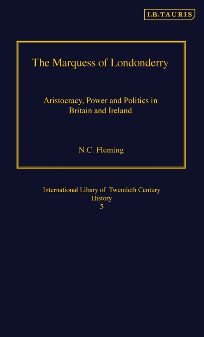 The Marquess of Londonderry