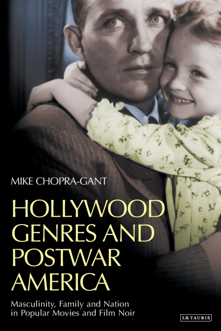 Hollywood Genres and Postwar America