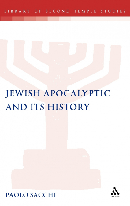 Jewish Apocalyptic and Its History