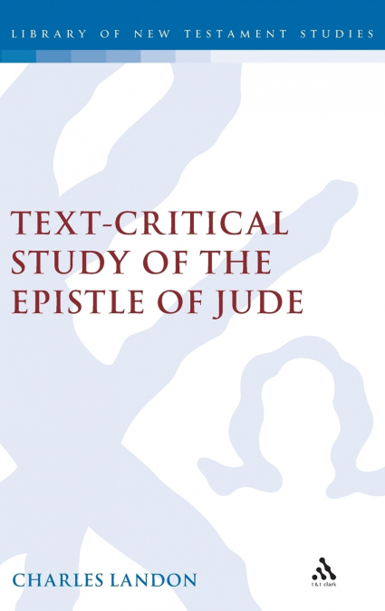Text-Critical Study of the Epistle of Jude