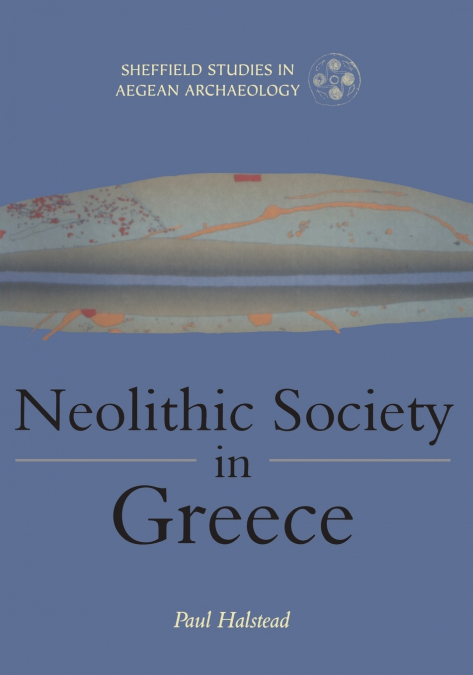 Neolithic Society in Greece