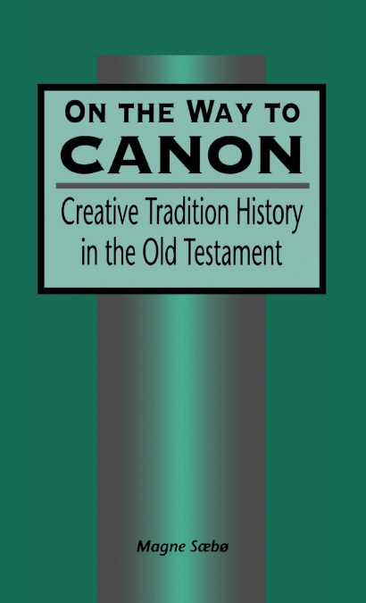 On the Way to Canon