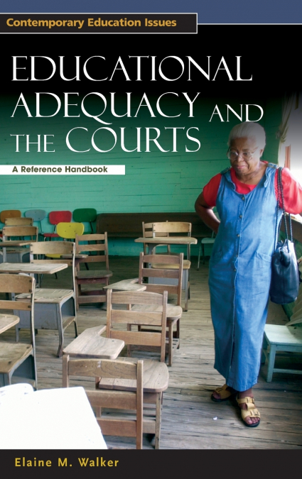 Educational Adequacy and the Courts
