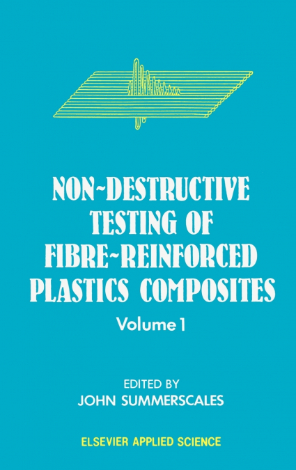 Non-Destructive Testing of Fibre-Reinforced Plastics Composites