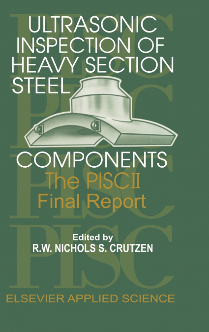 Ultrasonic Inspection of Heavy Section Steel Components