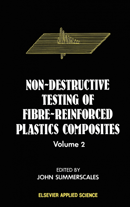 Non-Destructive Testing of Fibre-Reinforced Plastics Composites