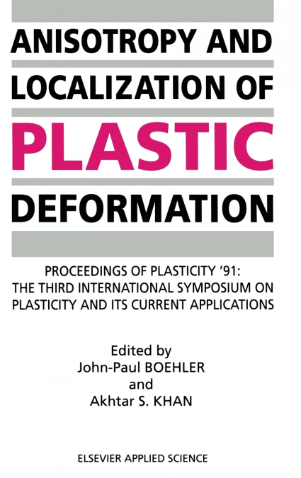 Anisotropy and Localization of Plastic Deformation