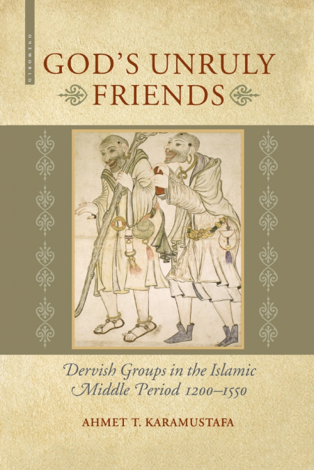 God’s Unruly Friends
