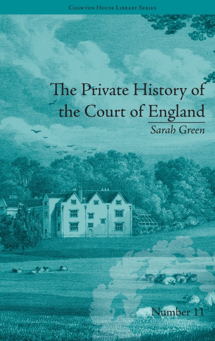 The Private History of the Court of England