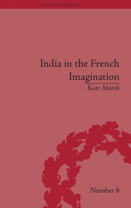India in the French Imagination