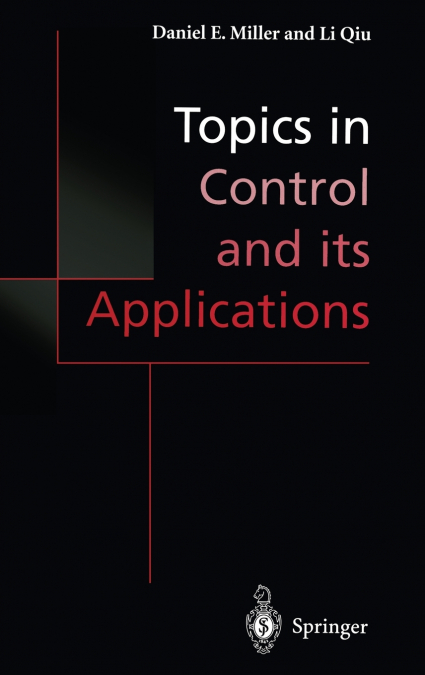 Topics in Control and its Applications