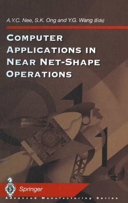 Computer Applications in Near Net-Shape Operations
