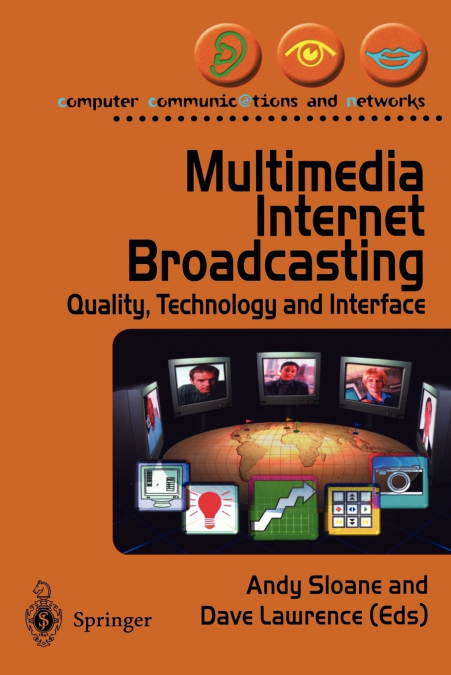 Multimedia Internet Broadcasting