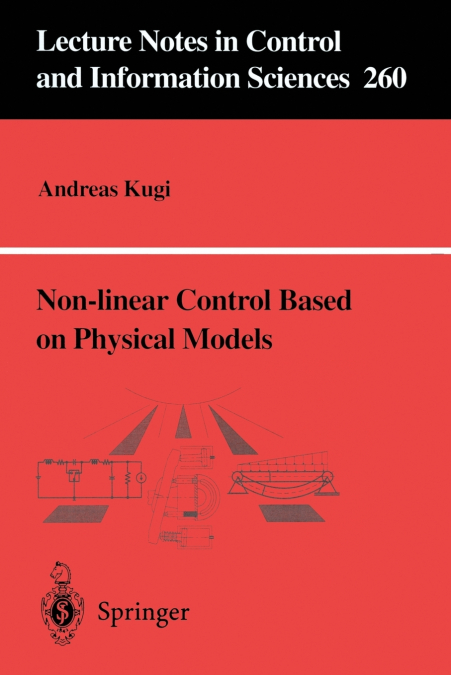 Non-linear Control Based on Physical Models