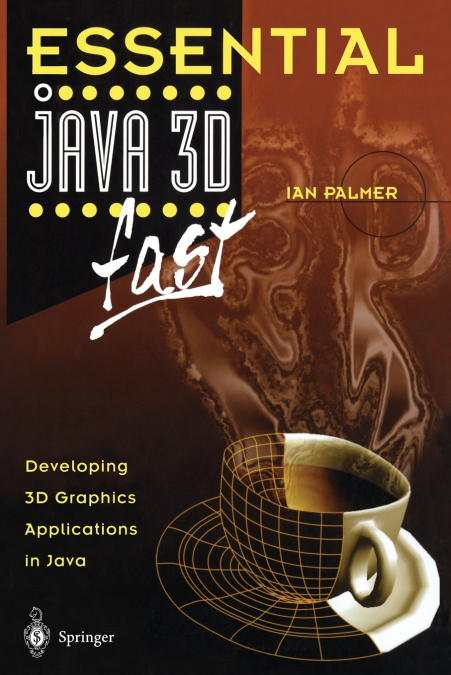 Essential Java 3D Fast