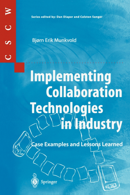 Implementing Collaboration Technologies in Industry