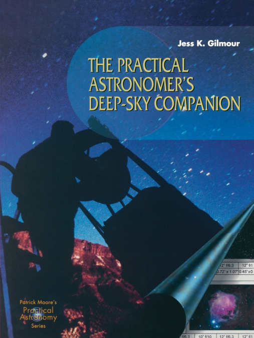 The Practical Astronomer S Deep-Sky Companion