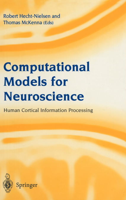 Computational Models for Neuroscience