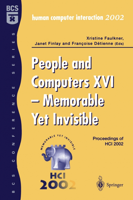 People and Computers XVI - Memorable Yet Invisible