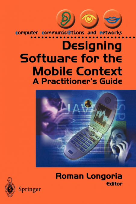 Designing Software for the Mobile Context