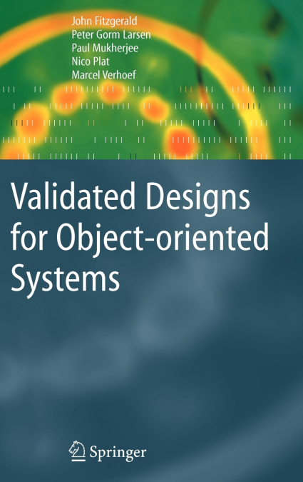 Validated Designs for Object-oriented Systems