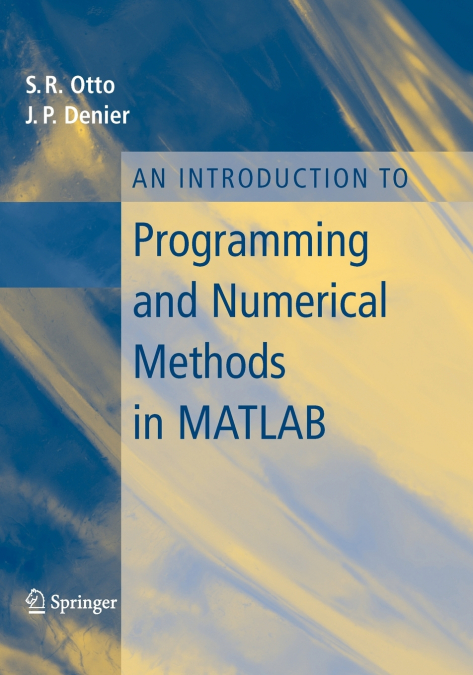An Introduction to Programming and Numerical Methods in MATLAB