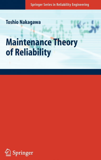 Maintenance Theory of Reliability