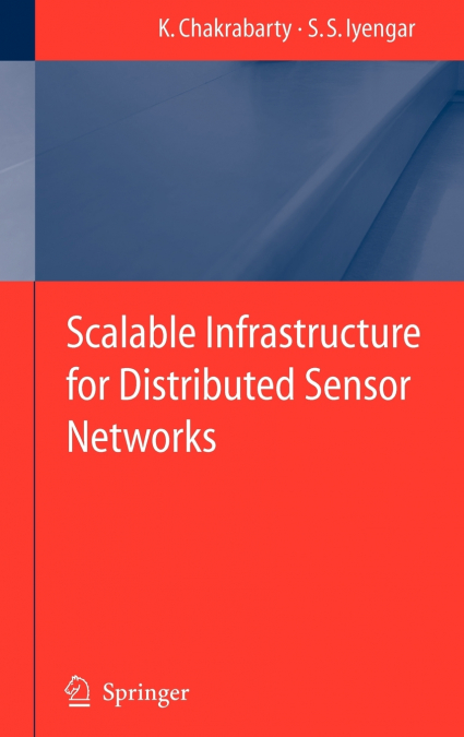 Scalable Infrastructure for Distributed Sensor Networks